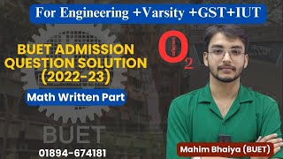 BUET Written Question Solve Math 202223 by Mahim [upl. by Toffey73]