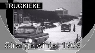 TRUGKIEKE  Strenge winter 1963 [upl. by Evy]