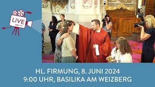 Hl Firmung 2024 Samstag 900 Uhr [upl. by Alram]