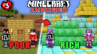 We Spent 100 DAYS Getting RICH in MINECRAFT AMPLIFIED WORLD EP3 [upl. by Friend916]