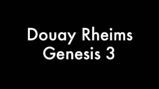 Douay Rheims Genesis 3 [upl. by Novihs]