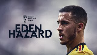 Eden Hazard ● World Cup 2018 ● Dribbling Skills Goals amp Assists [upl. by Jari]