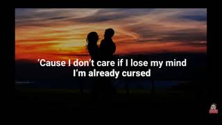 cause I dont care if I lose my mind Im already cursed  song 💖 [upl. by Starks]