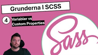 SCSS 4  Variabler vs Custom Properties [upl. by Anavoig]