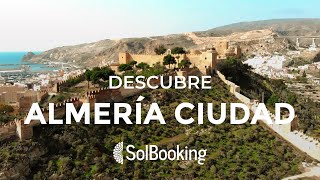 Descubre Almería Ciudad el gusto de compartir [upl. by Charlotta]