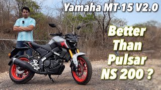 2023 Yamaha MT15 V2 Review  Better Than Bajaj Pulsar NS 200 [upl. by Abibah]