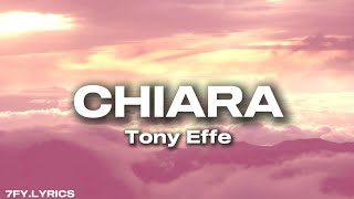 Tony Effe  CHIARA TestoLyrics🇮🇹 [upl. by Trimmer]