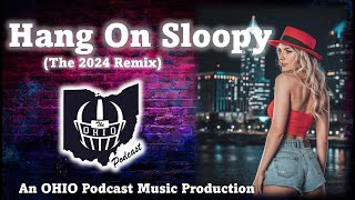 Hang On Sloopy Remix 2024 [upl. by Yebloc]