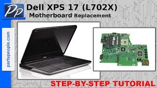 Dell XPS 17 L702X Motherboard Replacement Video Tutorial Teardown [upl. by Hinch257]