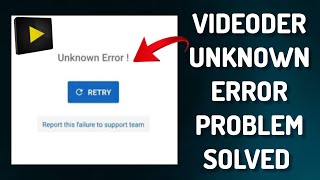 How To Solve Videoder App quotUnknown Errorquot Problem  Rsha26 Solutions [upl. by Barbee]