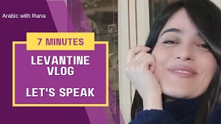 VLOG  LEVANTINE ARABIC  SUBTITLED [upl. by Inna]