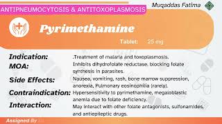 PyrimethamineIndications Mechanism of Action Contraindications Side effects [upl. by Nonnair]