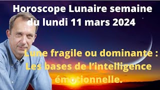 Astrologie lunaire semaine du lundi 11 mars 2024 [upl. by Lemaj]