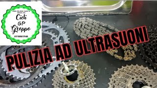 PULIZIA AD ULTRASUONI TRASMISSIONE BICICLETTE [upl. by Ushijima]