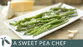 Parmesan Green Beans  Easy Side Dish  A Sweet Pea Chef [upl. by Einuj]