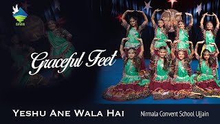 Christmas Special Dance Yeshu Ane Wala Hai  Graceful Feet  Niramala Convent school Ujjain  2022 [upl. by Nuahsak]