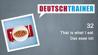 German for beginners A1A2  Deutschtrainer That is what I eat [upl. by Nnairam]