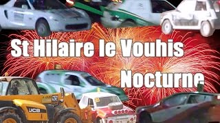 Autocross • Nocturne St Hilaire le Vouhis 2015 [upl. by Oecam]