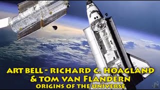 Richard C Hoagland amp Tom Van Flandern  Origins of the Universe [upl. by Alard]