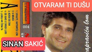 Sinan Sakic  Otvaram ti dusu  Audio 1993 [upl. by Berty]