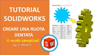 Creare una ruota dentata con Solidworks il modo semplice [upl. by Sirromaj]