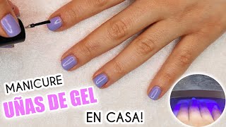 CÓMO HACER MANICURE DE GEL EN CASA PASO A PASO [upl. by Love]