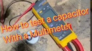 How to Test a Capacitor with a Multimeter￼ Fluke 393 FC CATIII [upl. by Haela]