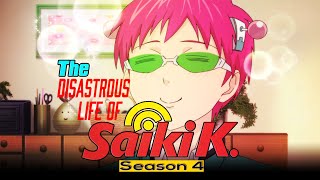 The Disastrous Life Of Saiki K Season 4 Premiere Date Cast Info Plot and Trailer  Premiere Next [upl. by Lorien]