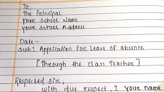 Application for leave of absence in school  Write Application for Leave of Absence to Principal [upl. by Tj]