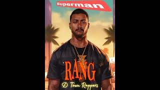 Superman  D Town Rappers 2024 Karbi Rap song Prod HoldupAnti [upl. by Atrim]