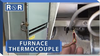 Furnace  Thermocouple  Repair and Replace [upl. by Batty77]