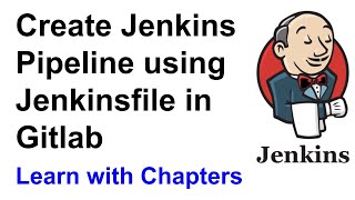 Create Jenkins Pipeline using Jenkinsfile in Gitlab [upl. by Shien]