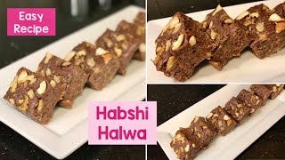 How to make Habshi Halwa at home  Pakistani sweets  Mithai recipe  Miltani Sohan Halwa [upl. by Kaenel160]