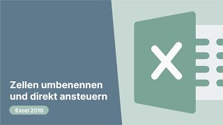 Excel 2010 Zellen umbenennen und direkt ansteuern [upl. by Eudoxia896]