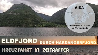 Eldfjord  Norwegen  Auslaufen amp Ausfahrt durch den Hardangerfjord  AIDA Kreuzfahrt in Zeitraffer [upl. by Anilec]