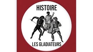 HISTOIRE DES GLADIATEURS [upl. by Mcleod389]