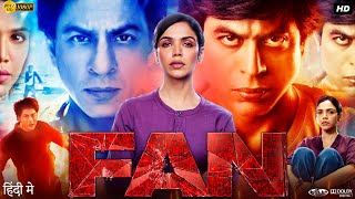 Fan Full Movie  Shah Rukh Khan Shriya Pilgaonkar Sayani Gupta  Review amp Facts [upl. by Kurtzig]