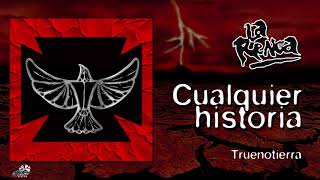 La Renga  Cualquier Historia  Truenotierra [upl. by Annenn]