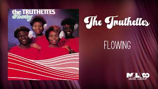 The Truthettes  Flowing [upl. by Most]