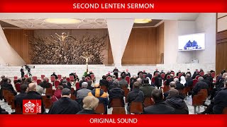 March 1 2024 Second Lenten Sermon preached by Cardinal Raniero Cantalamessa [upl. by Nirot]