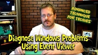 Diagnose Windows Problems Using the Event Viewer [upl. by Il]