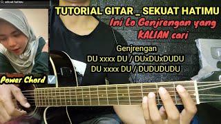 Tutorial Gitar Sekuat Hatimu  Power Chord dan Cara Genjrengan  ini yang kalian cari viral tiktok [upl. by Skilken]