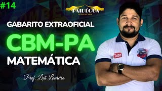 Gabarito extraoficial CBM PA 2024  Questão 14  matemática [upl. by Froehlich278]