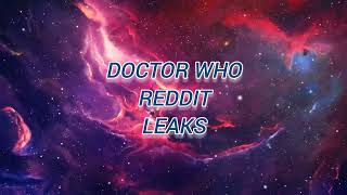 Doctor Who Reddit Leaks [upl. by Nhor]