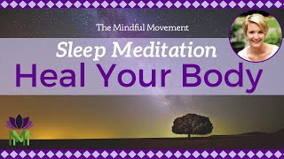 Heal Your Body While You Sleep  Deep Sleep Meditation with Delta Waves  Mindful Movement [upl. by Moriyama698]