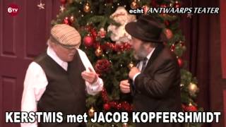 Echt Antwaarps teaterKerstmis met Jacob Kophershmidt [upl. by Aerdnna]