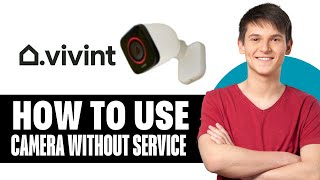 How To Use Vivint Camera Without Service [upl. by Onin]