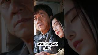 Jackie Chan Quiz  Part 9 [upl. by Idleman]