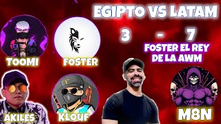 EGIPTO VS LATAM FOSTER AKILES KLOUF Y TOOMI VS LA SQUAD DE M8N BEPO PANDA ALZEER Y EL9EYSER 😱😱 [upl. by Gmur]