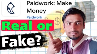 Paidwork Make Money App Real or Fake Full Review paidwork withdrawal proof paidwork app [upl. by Rupert97]